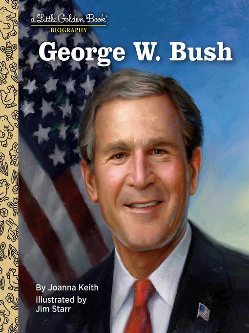 Title details for George W. Bush by Joanna Keith - Available